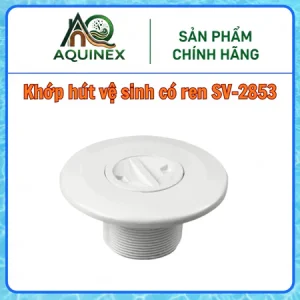 Khớp hút vệ sinh có ren SV-2853